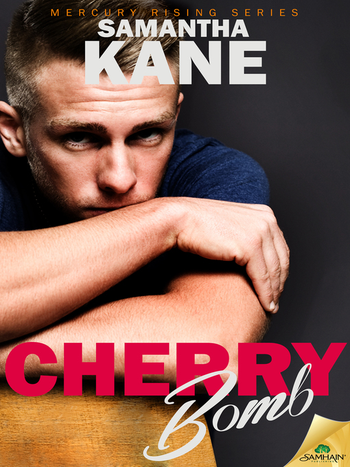 Title details for Cherry Bomb by Samantha Kane - Available